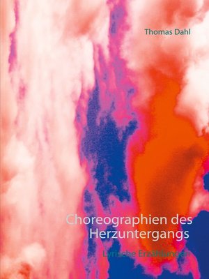 cover image of Choreographien des Herzuntergangs